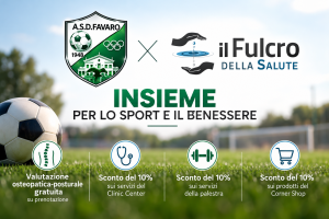 Il Fulcro della Salute e ASD Favaro 1948: nuova convenzione per sportivi e famiglie